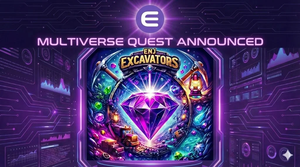 A futuristic dashboard showcasing the ENJ Excavators logo declaring "Enjin Multiverse Quest Announced"